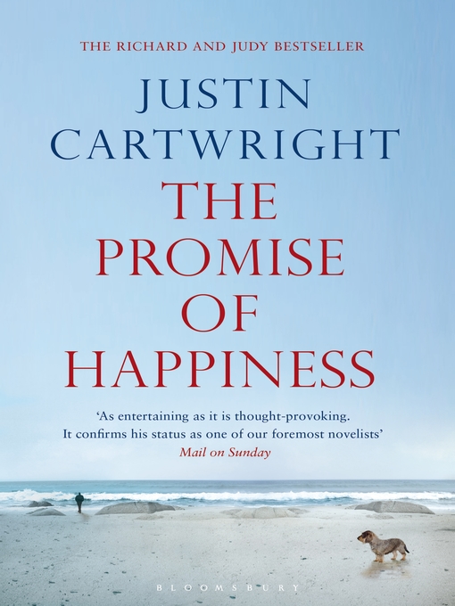 Title details for The Promise of Happiness by Justin Cartwright - Available
